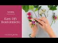 Easy diy boutonniere by flower moxie  super fast tutorial