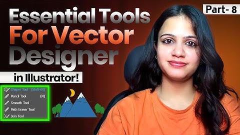 How to Use Shaper, Pencil, Smooth, Path Eraser & Join Tools | Illustrator Hindi Tutorial