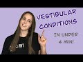 Vestibular Conditions NOT BPPV