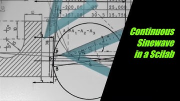 How to generate a continuous sine wave in a Scilab | 2021