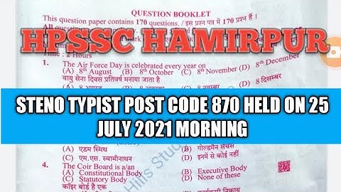Hpssc Hamirpur STENO TYPIST Post Code 870 Solve (Answer Key) Held On 25 July 2021 || hpssc hpssb