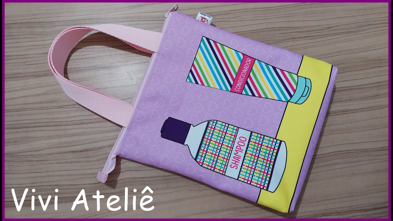 Bolsa Porta Shampoos e Cremes | Passo a Passo | Vivi Ateliê