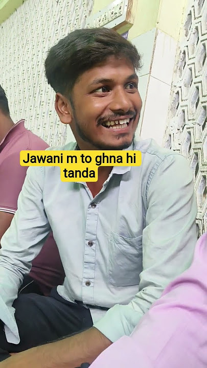 jawani me to ghna hi tandta #kittubittuofficial #souravjoshifunny #funny
