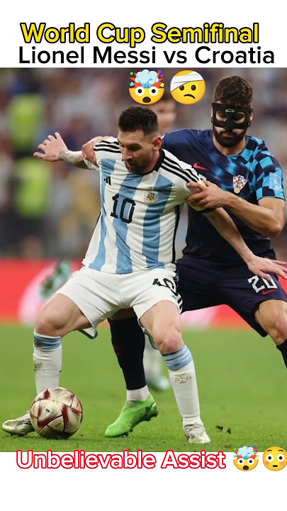 Messi vs Croatia, World Cup Semifinal  😳 #messi #football #shorts #youtubeshorts #worldcup #ronaldo