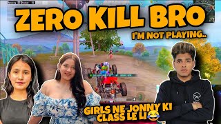 Zero Kill Bro...main Nahi Khelra.. Jonathan Ki Khichai Dobby Nikki Kainaat Godl Girls Mn