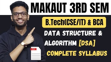 MAKAUT BCA/B.Tech(CSE/IT) 3rd Sem | Complete Data Structure and Algorithm Syllabus [ Theory + Prac]