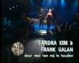 Sandra Kim & Frank Galan (Door veel van mij...) TE...