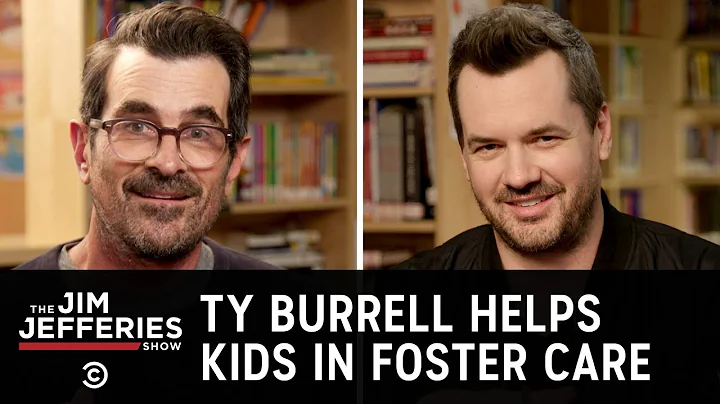 Helping Kids in Foster Care with Ty Burrell - The ...
