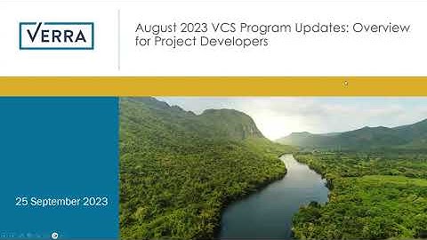 August 2023 VCS Program Updates Overview for Project Developers