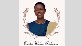 Burial of the Late Babumba Carolyn Wakisa