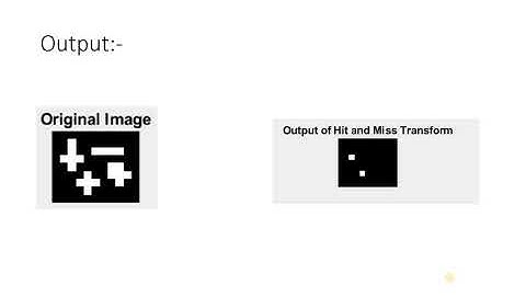 Example of Hit-Or-Miss Transform