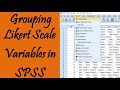 Grouping Likert Scale Data SPSS | Analysis of Likert Scale in SPSS | SPSS Tutorial