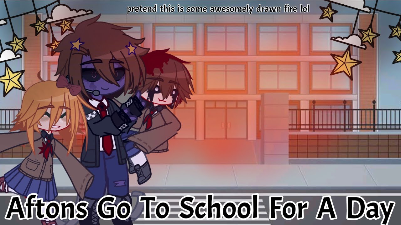 Aftons Go To School For A Day || FNAFMaeve || Ft. Afton Kids - YouTube
