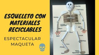 Como hacer un ESQUELETO HUMANO con materiales reciclables