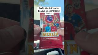 2026 Premier League Soccer Hobby Packs! #sportscards #soccercards #merlinsoccer #topps