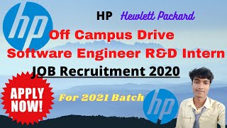 Hewlett Packard Recruitment for 2021 Batch | HP Off Campus Drive - Software Engineer R&D Intern