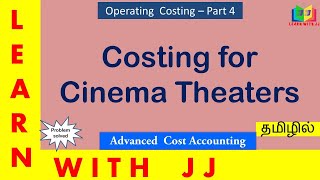 Operating Costing Part 4 in Tamil |Calculation of Man shows |Service costing |Cinema Theater Costing