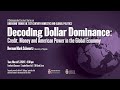 Decoding dollar dominance credit money and american power in the global economy
