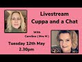 Livestream: Cuppa and a Chat with Caroline ( Mrs M )