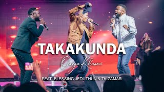 Omega Khunou - Takakunda feat  Blessing Jeduthun & TK Zamar