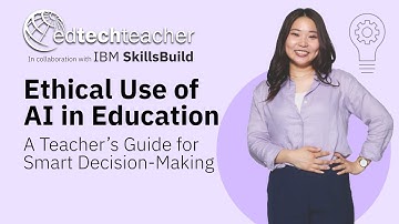 Ethical Use of AI in Education: A Teacher’s Guide for Smart Decision-Making