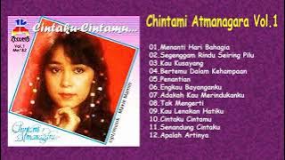 Chintami Atmanagara Vol 1 - Cintaku Cintamu Lagu tahun 80an