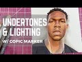 Undertones & Lighting w/ Copic Marker