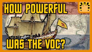 How Powerful Was the Dutch East India Company?