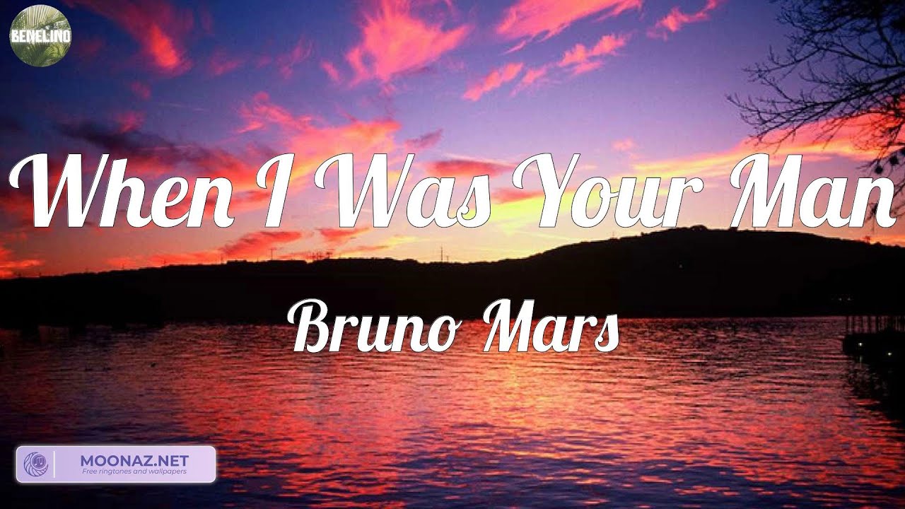 Bruno Mars When I Was Your Man (LETRA/LYRIC) YouTube