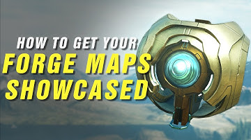 Get YOUR Halo Forge Maps Showcased! (2020)