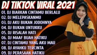 DJ TERBARU 2021💕 DJ BIARKAN CINTAMU BERLALU || DJ MELEPASKANMU