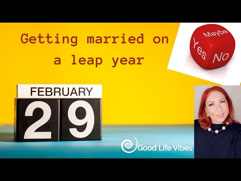 Video: Is It Possible To Get Married In A Leap Year