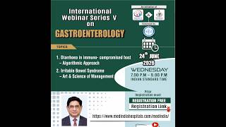 Diarrhoea in immuno-compromised host–Algorithmic Approach &amp; Irritable Bowel Syndrome – Art &amp; Science