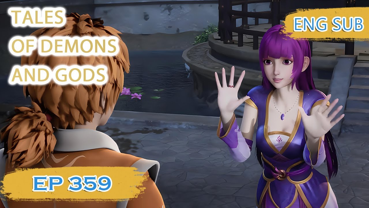 ENG SUB | Tales of Demons and Gods [EP359] english - YouTube
