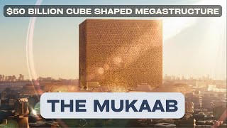 The Mukaab: Riyadh's Futuristic Skyscraper!