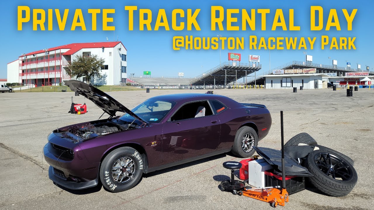 Houston Private Track Rental New Bests, Bad Shifts, 1st Time