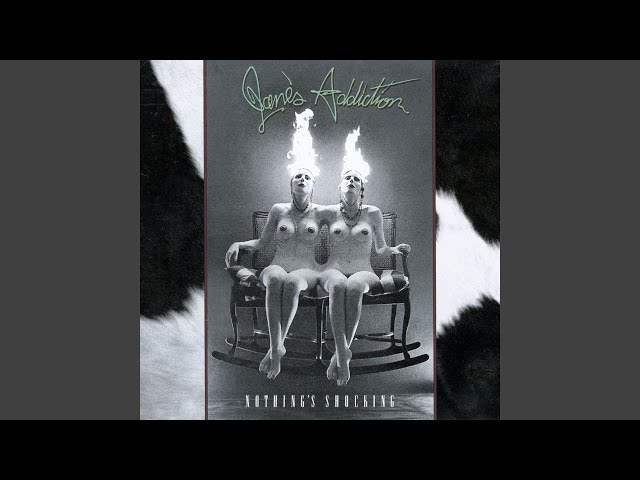 Jane's Addiction - Pig's In Zen