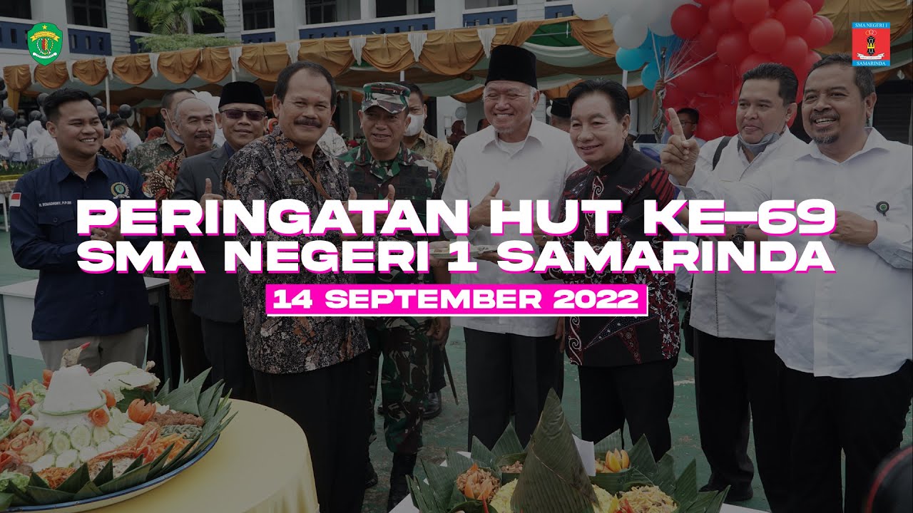 CEREMONY HUT SMANSA 69 | SMA Negeri 1 Samarinda - YouTube