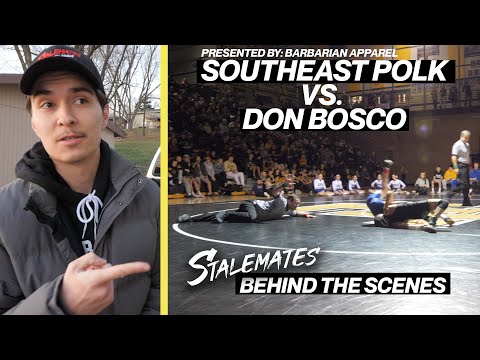 SOUTHEAST POLK VS  DON BOSCO | BEHIND THE SCENES | IOWA HIGH SCHOOL WRESTLING