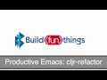 Productive Emacs: clojure refactor (cljr-refactor)