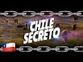 Los 15 lugares secretos de Chile