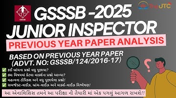 GSSSB Junior Inspector 2025 Exam | Previous Year Paper Analysis & Subject-Wise Marking Strategy!