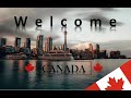 Welcome To Canada Canada 4k Anthem Of Canada 