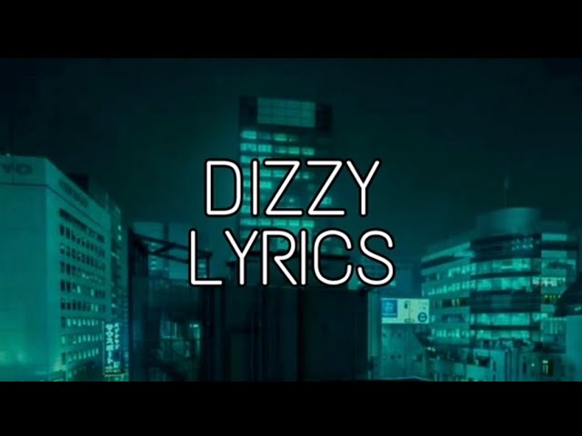 Missio - Dizzy (Lyrics) class=