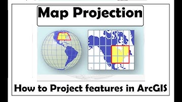 Map Projections | How to Project Features in ArcGIS