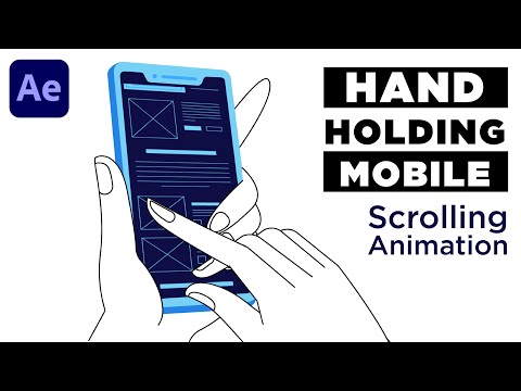 Hand Holding Mobile Phone & Scrolling Browser in After Effects Tutorial