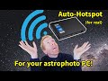 Astrophoto pc hotspot on startup even without internet finally