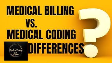 MEDICAL BILLING VS. MEDICAL CODING | WHAT IS THE DIFFERENCE?