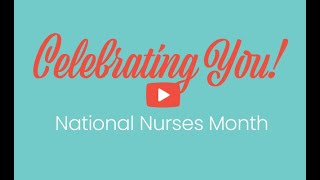 BCEN 2020 National Nurses Month Video