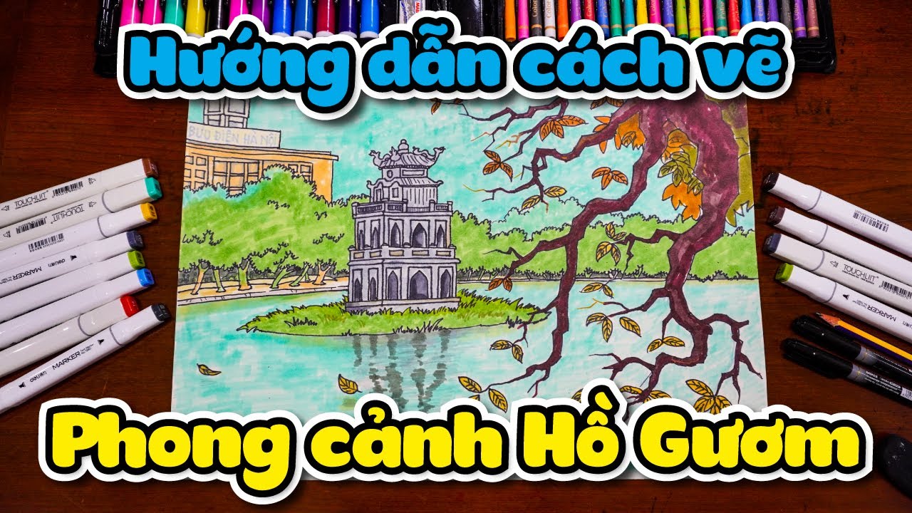 Vẽ Tranh Hồ Gươm Đơn Giản, Đẹp, Nên Thơ Nhất